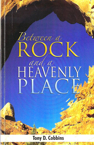 Between a Rock and a Heavenly Place
